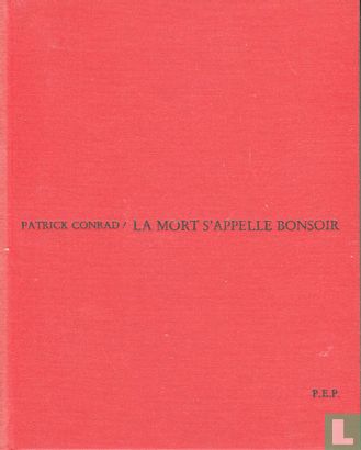 La mort s'appelle bonsoir - Bild 1
