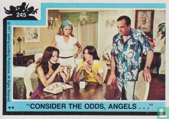 Consider The Odds, Angels ...