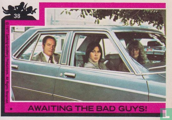 Awaiting the Bad Guys!