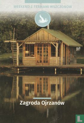 Zagroda Ojrzanów - Bild 1