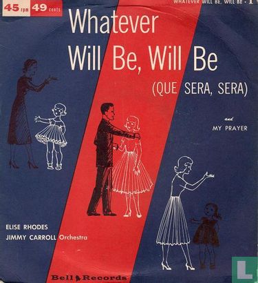 Whatever will be, will be - Afbeelding 1