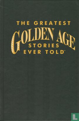 The Greatest Golden Age Stories Ever Told - Afbeelding 3