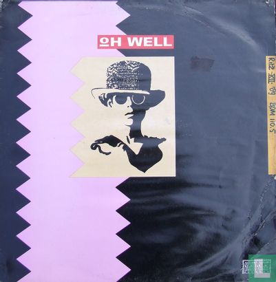 Oh Well - Oh Well (Remix) - Bild 1