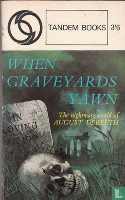 When Graveyards Yawn - Image 1