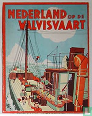 Nederland op de Walvisvaart - Afbeelding 1