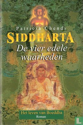 Siddharta 2: De vier edele waarheden - Image 1