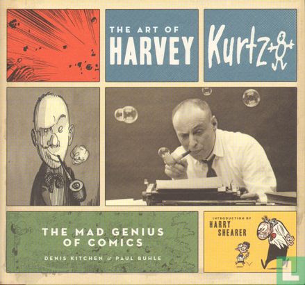 The Art of Harvey Kurtzman - The Mad Genius of Comics - Afbeelding 1