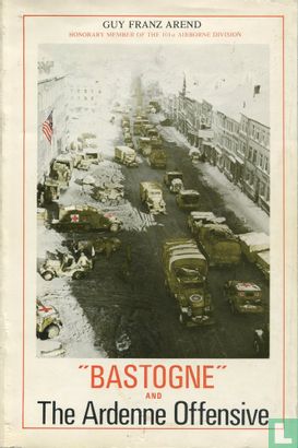Bastogne and the Ardenne Offensive  - Image 1