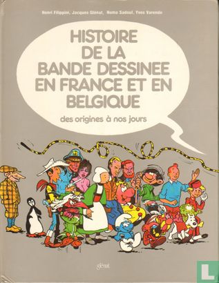 Histoire de la Bande Dessinee en France et en Belgique des origines á nou jours - Bild 1