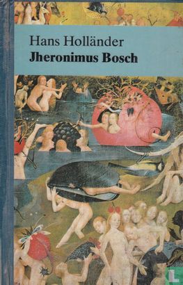 Jheronimus Bosch - Bild 1