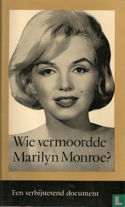 Wie vermoordde Marilyn Monroe? - Afbeelding 1