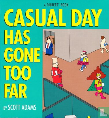 Casual day has gone too far - Afbeelding 1