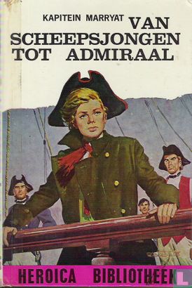 Van scheepsjongen tot admiraal - Afbeelding 1
