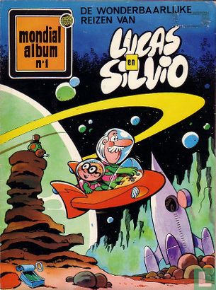 De wonderbaarlijke reizen van Lucas en Silvio - Afbeelding 1