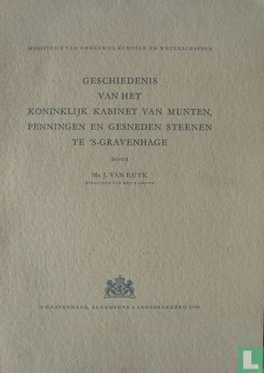 Geschiedenis van het Koninklijk Kabinet van Munten, Penningen en Gesneden Steenen te 's-Gravenhage - Image 1