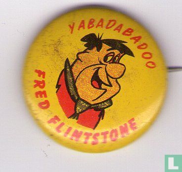 Fred Flintstone Yabadabadoo