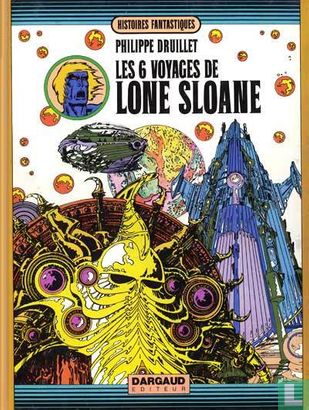 Les 6 voyages de Lone Sloane - Afbeelding 1