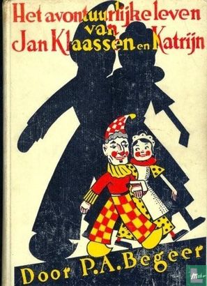 Het avontuurlijke leven van Jan Klaassen en Katrijn - Afbeelding 1