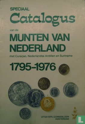 Catalogus van de munten van Nederland met Curaçao, Nederlandse Antillen en Suriname 1795-1976 - Afbeelding 1