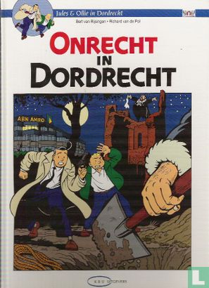 Onrecht in Dordrecht - Bild 1