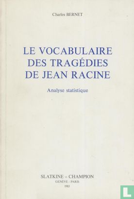 Le vocabulaire des tragédies de Jean Racine - Image 1