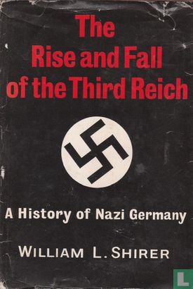 The rise and fall of the Third Reich - Image 1