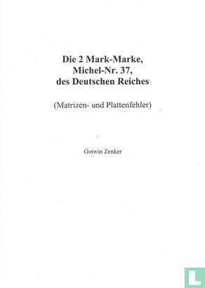 Die 2 Mark-Marke, Michel-Nr. 37, des Deutschen Reiches - Afbeelding 1