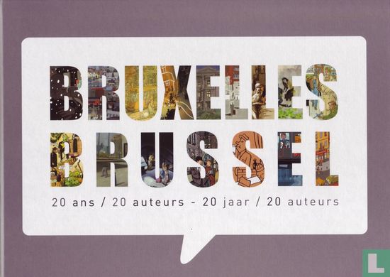 Bruxelles - Brussel - 20 ans / 20 auteurs - 20 jaar / 20 auteurs - Afbeelding 1