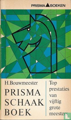 Prisma schaakboek 5: Topprestaties van 50 meesters - Afbeelding 1