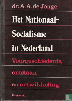 Het Nationaal-Socialisme in Nederland - Afbeelding 1