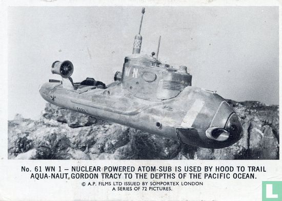 WN 1 - nuclear powered atom-sub is used by the Hood to trail aqua-naut Gordon Tracy to the depths of the Pacific ocean. - Image 1