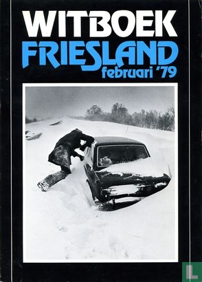 Witboek Friesland februari '79 - Bild 1