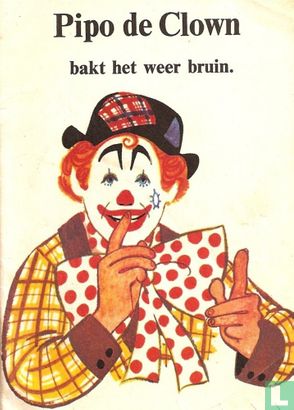Pipo de Clown bakt het weer bruin - Image 1