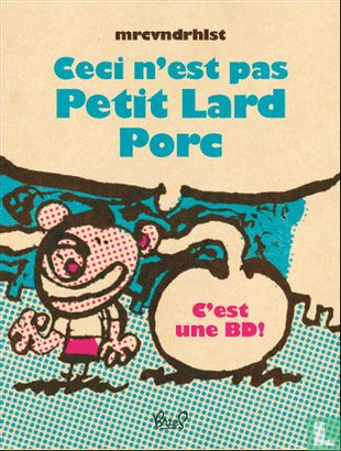 Ceci n'est pas Petit Lard Porc - C'est une BD! - Bild 1