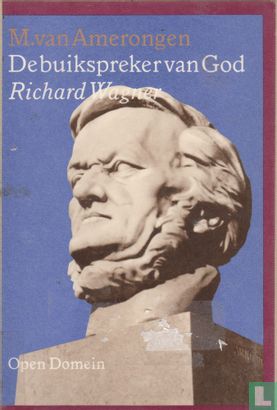 De buikspreker van God Richard Wagner - Bild 1