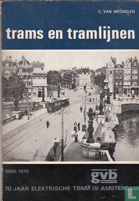 70 jaar electrische tram in Amsterdam 1900-1970 - Image 1
