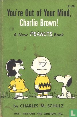 You're out of your mind, Charlie Brown - Afbeelding 1