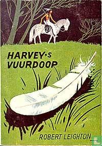 Harvey's vuurdoop - Afbeelding 1
