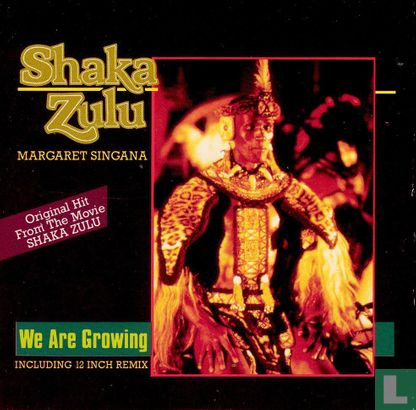 Shaka Zulu - We Are Growing - Afbeelding 1
