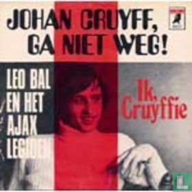 Johan Cruyff, ga niet weg - Bild 1