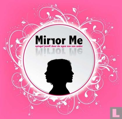 Mirror Me - Spiegel jezelf door de ogen van een ander - Bild 3