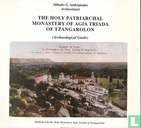 The holy patriarchal monastery of Agia Triada of Tzangarolon - Bild 1