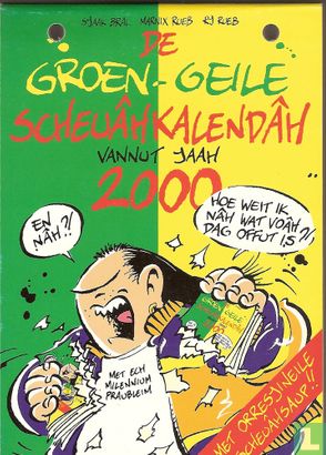 De groen-geile scheuahkalendah vannut jaah 2000 - Afbeelding 1