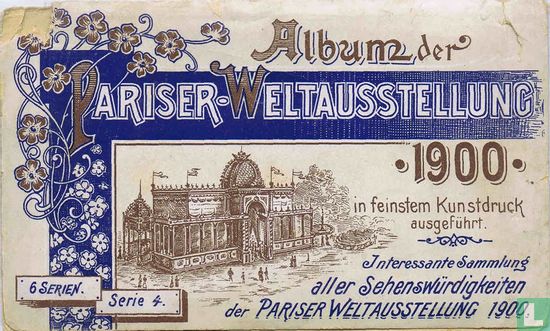 Album der Pariser Weltausstellung 1900 in feinstem Kunstdruck ausgeführt - Afbeelding 1
