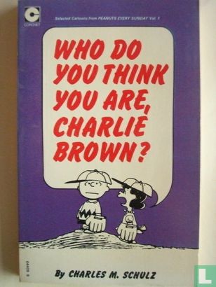 Who Do You Think You Are, Charlie Brown? - Afbeelding 1