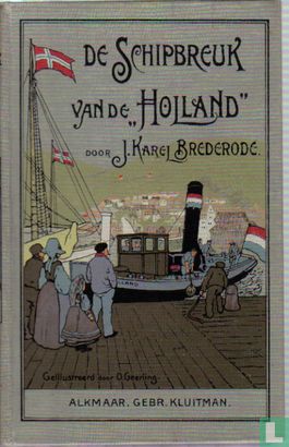De schipbreuk van de "Holland"  - Bild 1
