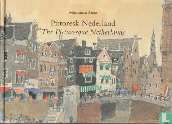 Pittoresk Nederland / The Picturesque Netherlands - Afbeelding 1