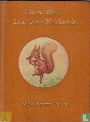 Het verhaal van Eekhoorn Hakketak - Afbeelding 1