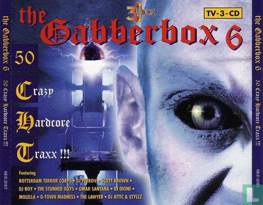 The Gabberbox 6 - 50 Crazy Hardcore Traxx!!! - Image 1