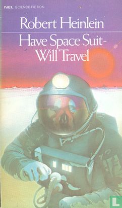 Have Space Suit Will Travel - Afbeelding 1